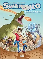 livre swan & néo tome 2 - les aventuriers du temps