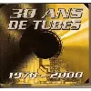 cd various - 30 ans de tubes 1970 - 2000 (2000)