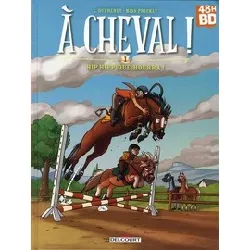 livre a cheval ! tome 1 - hip hippique, hourra ! - 48h bd 2018