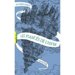 livre la passe - miroir tome 1 - les fiancés de l'hiver