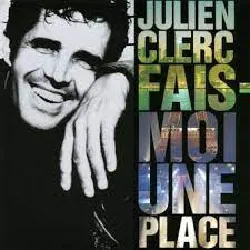 cd julien clerc - fais - moi une place