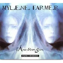 cd mylène farmer - l'âme - stram - gram (dance remixes) (1999)