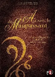 dvd au siècle de maupassant - contes et nouvelles du xixe - saison 1 - volume 2