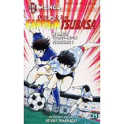 livre captain tsubasa - tome 31 : le match france - japon commence !