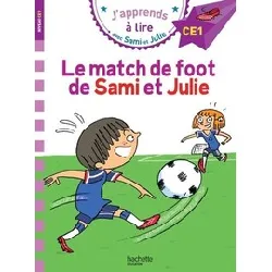 livre j'apprends à lire avec sami et julie - le match de foot de sami et julie