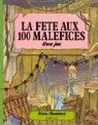 livre la fête aux 100 maléfices