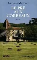 livre le pré aux corbeaux