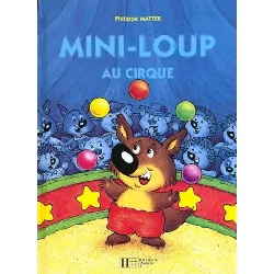 livre mini-loup au cirque