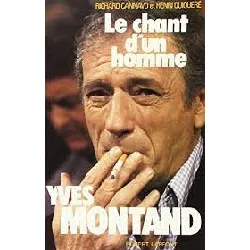 livre yves montand - le chant d'un homme