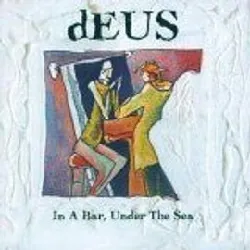 cd deus - in a bar, under the sea (1996)