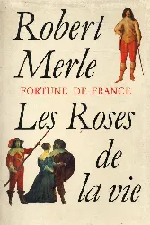 livre fortune de france tome 9 - les roses de la vie