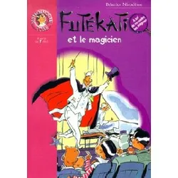 livre futékati et le magicien