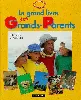 livre grand des grands - parents (le)