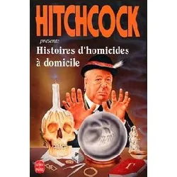 livre histoires d'homicides à domicile - poche