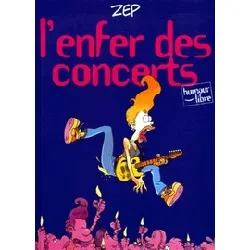 livre l'enfer des concerts