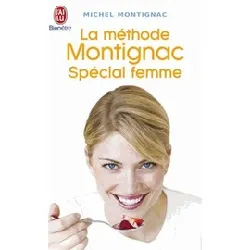 livre la methode montignac special femme (nouvelle edition)