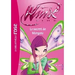 livre winx club 44 - le secret de morgana