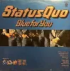 vinyle status quo - blue for you (1976)