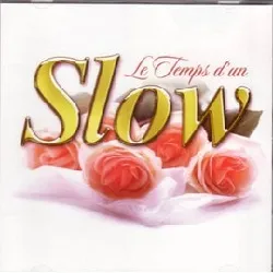 cd le temps d'un slow