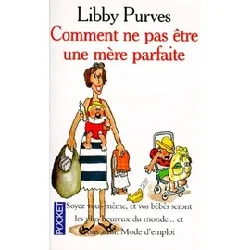 livre comment ne pas être une mère parfaite