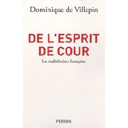 livre de l'esprit de cour - la malédiction française