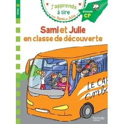 livre j'apprends à lire avec sami et julie - poche - sami et julie en classe de découverte - milieu de cp, niveau 2