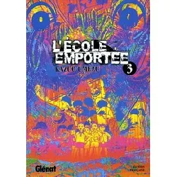 livre l'école emportée tome 3