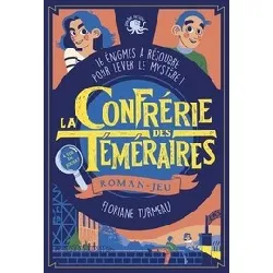 livre la confrérie des téméraires tome 1 - grand format