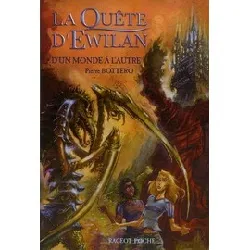 livre la quête d'ewilan tome 1 - d'un monde à l'autre