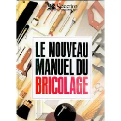 livre le nouveau manuel du bricolage