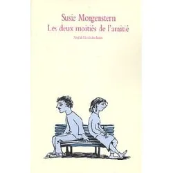 livre les deux moitiés de l'amitié