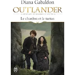 livre outlander tome 1 - le chardon et le tartan - diana gabaldon