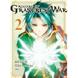 livre record of grancrest war tome 2 - tankobon