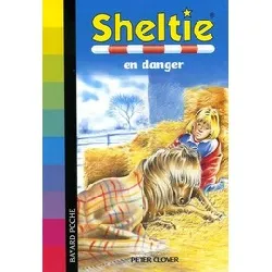 livre sheltie tome 6 - sheltie en danger