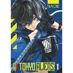 livre tokyo aliens - tome 1 - naoe