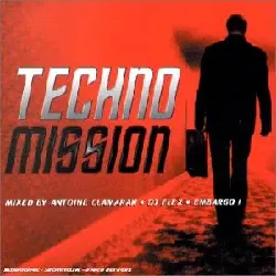 cd antoine clamaran - techno mission le son des clubs (2001)