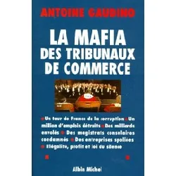 livre la mafia des tribunaux de commerce