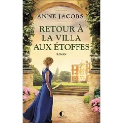 livre la villa aux étoffes tome 4 - grand format - retour à la villa aux étoffes