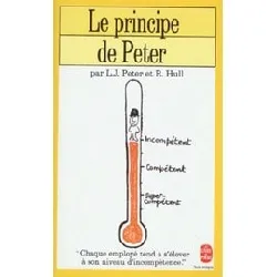 livre le principe de peter ou pourquoi tout va toujours mal - poche