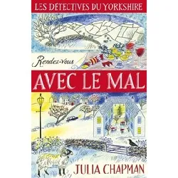 livre les détectives du yorkshire tome 2 - grand format - rendez - vous avec le mal