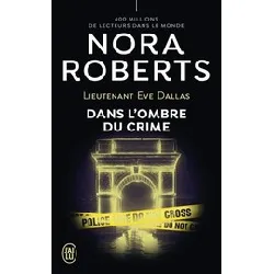 livre lieutenant eve dallas tome 51 - poche - dans l'ombre du crime