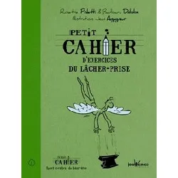 livre petit cahier d'exercices du lâcher - prise