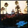 vinyle eagles - hotel california (1976)