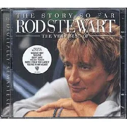 cd rod stewart - the story so far: the very best of rod stewart