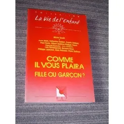 livre comme il vous plaira, fille ou garçon