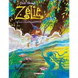 livre zélie tome 3 - le lac d'entredeuxmarais - chicault cécile