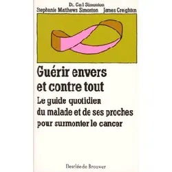 livre guérir envers et contre tout