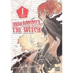 livre iron hammer against the witch tome 1