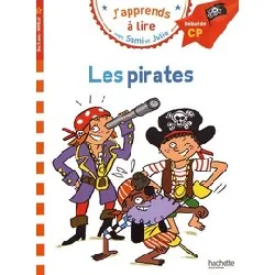 livre j'apprends à lire avec sami et julie - les pirates - début de cp, niveau 1