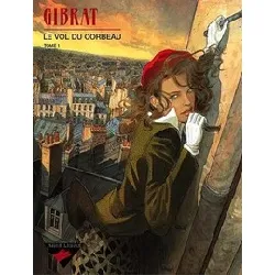 livre le vol du corbeau tome 1